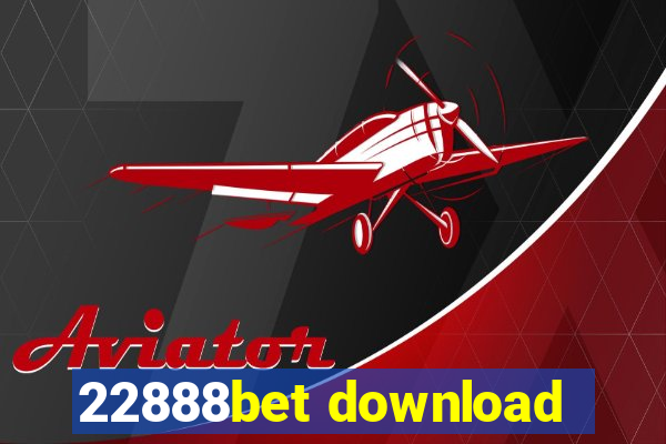 22888bet download